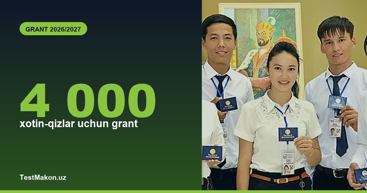 Xotin-qizlar uchun 4 000 ta qo'shimcha grant: kimga, qanday shartlar bilan — to'liq tahlil